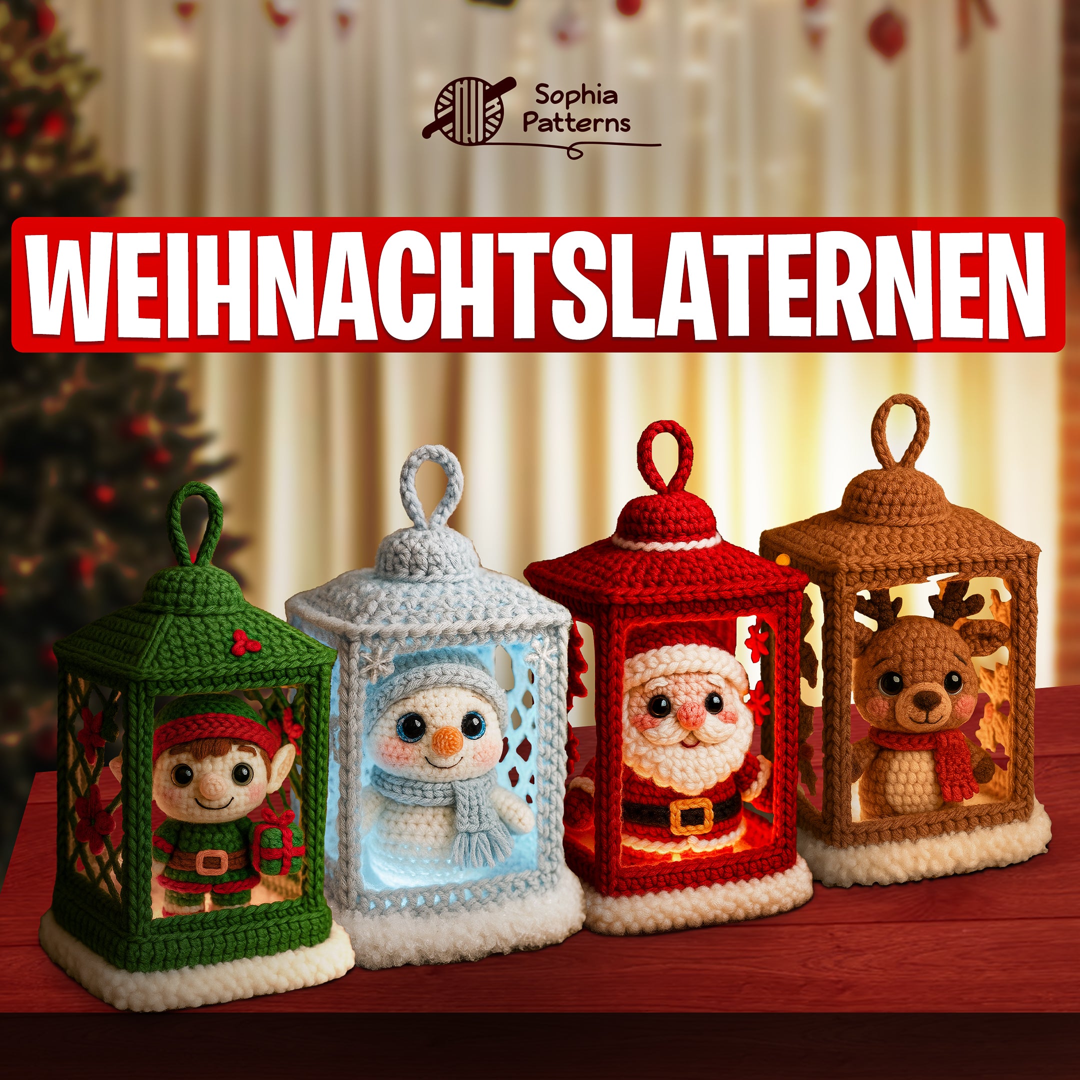 4-in-1 Weihnachtslaternen-Set – Häkelanleitungen